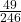 \frac{49}{246}