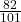 \frac{82}{101}