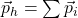 \vec{p}_{hệ} = \sum \vec{p}_i