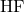 \text{HF}
