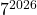 7^{2026}