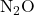 \text{N}_2\text{O}
